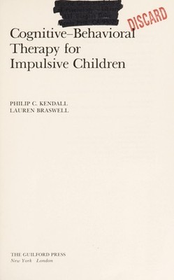 Cognitive-Behavioral Therapy for Impulsive Children Hardcover
