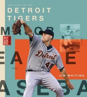 Jim Whiting Detroit Tigers (Taschenbuch) Creative Sports: Veterans
