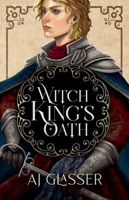 Aj Glasser | Witch King's Oath | Taschenbuch | Englisch (2023) | AJ Glasser