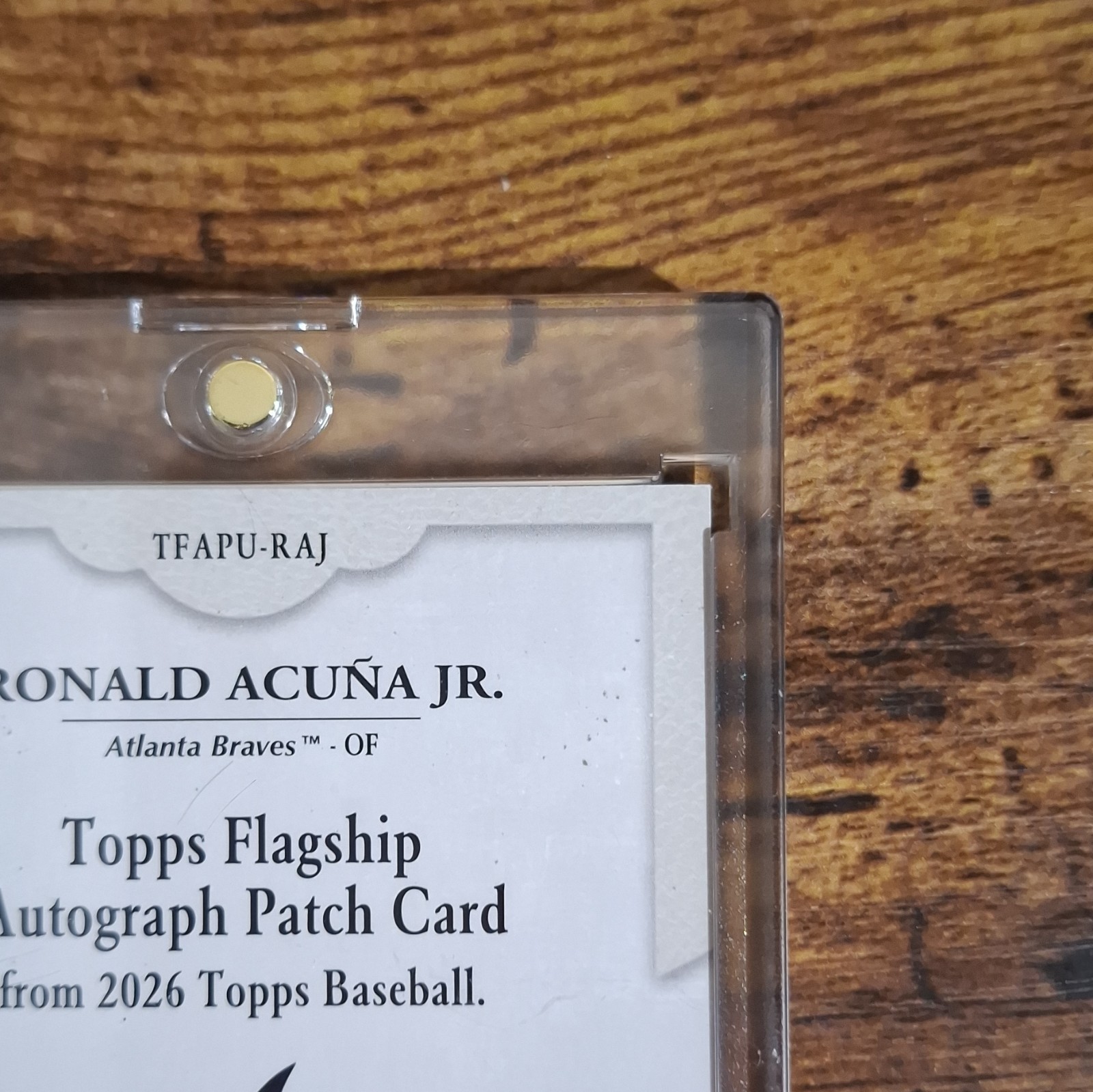 Topps 2026 Baseball Atlanta Braves Ronald Acuña Jr. Auto Patch TFAPU-RAJ 03/10 view 7