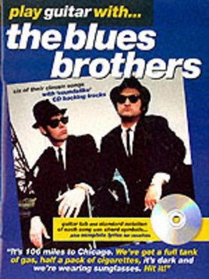 Play Guitar With... The Blues Brothers: Guitar Tab with Standard Notation by Pau