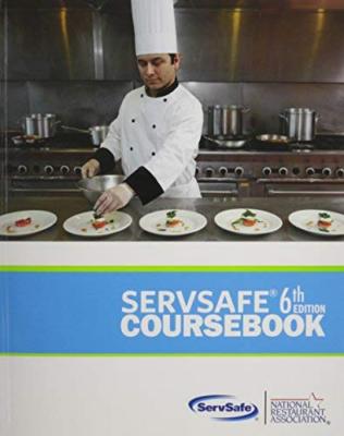 Servsafe Coursebook  - by National Restaurant Association