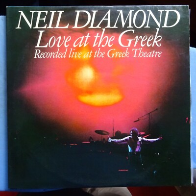 Neil Diamond - Love At The Greek.  Live vinyl  double LP  G/F orig. inners GV+