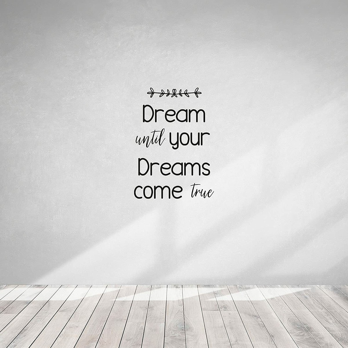 Dream Come True Sayings