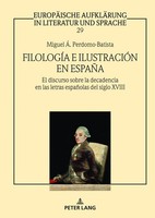 FilologíA E IlustracióN En EspañA Miguel ÁNgel Perdomo-Batista