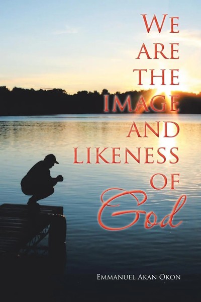 Emmanuel Akan Okon | We Are The Image And Likeness Of God | Taschenbuch (2021)-image