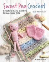 Sweet Pea Crochet | Beautiful Baby Blankets & Matching Gifts | Sue Rawlinson