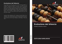 Evoluzione Del Bilancio Passato, Presente E Futuro Svetlana Karelskaia Buch 2021