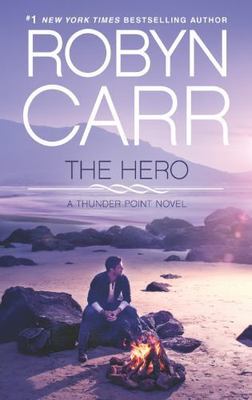 The Hero: A Moving Small Town Romantic Sus- 9780778314592, paperback, Robyn Carr