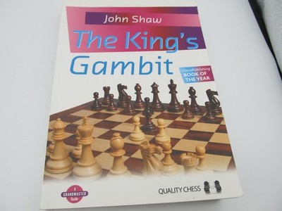 King's Gambit (Grandmaster Guide)   John Shaw                                 BK