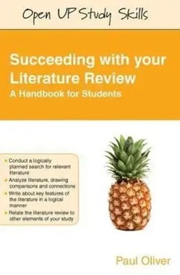 Succeeding with your Literature Review: A Handbook for Students | Paul Oliver