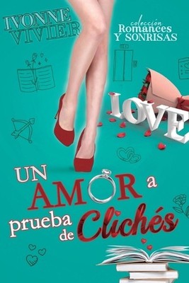 Un amor a prueba de clichs: Una comedia rom?ntica de oficina. ?O tragicomedia? -