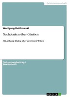 Wolfgang Ruttkowski | Nachdenken üBer Glauben | Taschenbuch | Deutsch (2016)