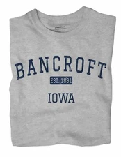 Bancroft Iowa IA T-Shirt EST