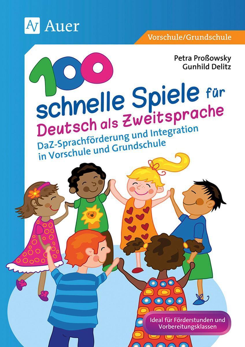 100 Schnelle Spiele Für Deutsch Als Zweitsprache Petra Proßowsky (u.