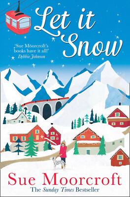 Let It Snow by Sue Moorcroft (Paperback) New Book, Romance