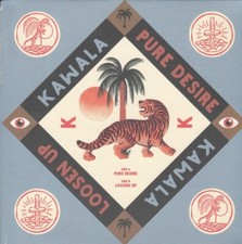 Kawala - Pure Desire ++ new ++