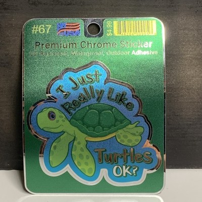 I Just Really Like Turtles Sticker 3 
