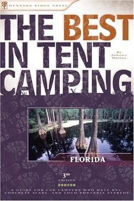 The Best in Tent Camping: Florida: A Guide for Car Campers Who Hate RVs, Concret