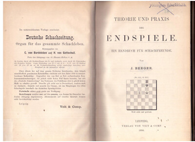 Theorie und Praxis der Endspiele by J. Berger 1890 1st edition