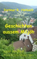 Geschichten Aussem MiljöH Und Andere Kurzgeschichten Dietmar R. Horbach Buch