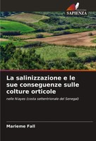 Marieme Fall | La Salinizzazione E Le Sue Conseguenze Sulle Colture Orticole