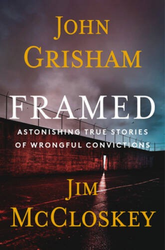 Framed: Astonishing True Stories of Wrongful Convictions - Hardcover - VERY GOOD