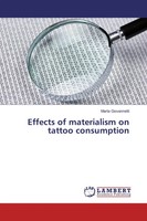 Marta Giovannetti | Effects Of Materialism On Tattoo Consumption | Taschenbuch
