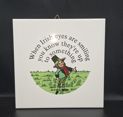 Vtg  Irish Eyes Smiling Humor Ceramic Tile Wall Hanging Trivet Dublin Ireland