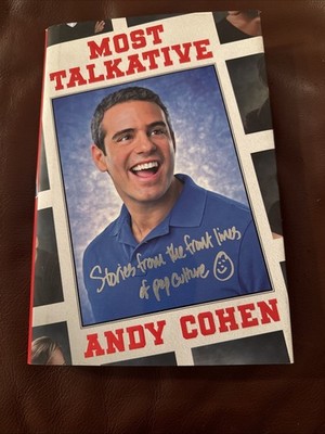 SIGNED Andy Cohen Most Talkative First Edition Hardcover Book