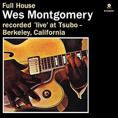 Wes Montgomery - Full House [New Vinyl LP] 180 Gram