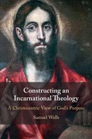 Constructing An Incarnational Theology | Samuel Wells | Englisch | Taschenbuch