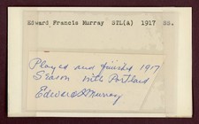 Ed Murray 1917 St. Louis Browns Cut Signature (Dec'd 1970)