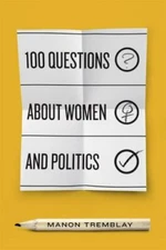 100 Questions about Women and Politics, Tremblay, Manon, Very Good Book