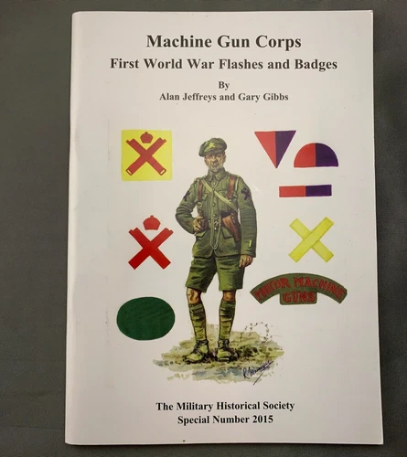 WW1 Machine Gun Corps MGC Flashes, Cap Badges & Shoulder Titles Reference Book