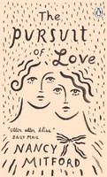 The Pursuit Of Love, Nancy Mitford