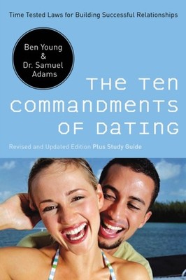 Young - Ten Commandments of Dating  Time-Tested Laws for Building Succ - X555z