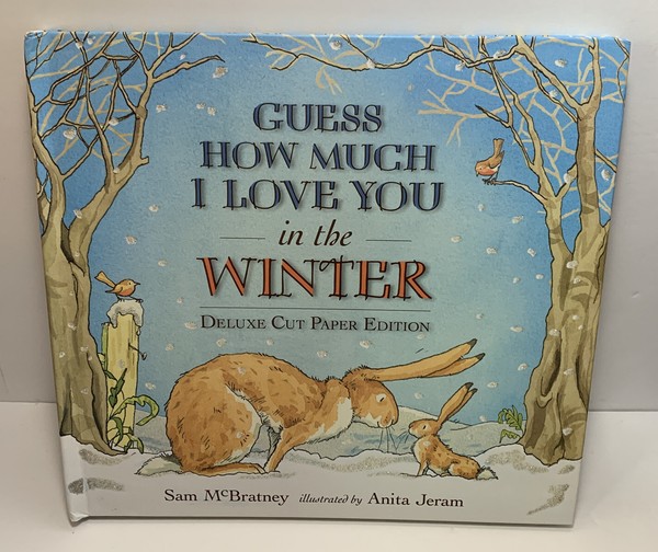 Guess How Much I Love You in the Winter : Deluxe Cut Paper Edition