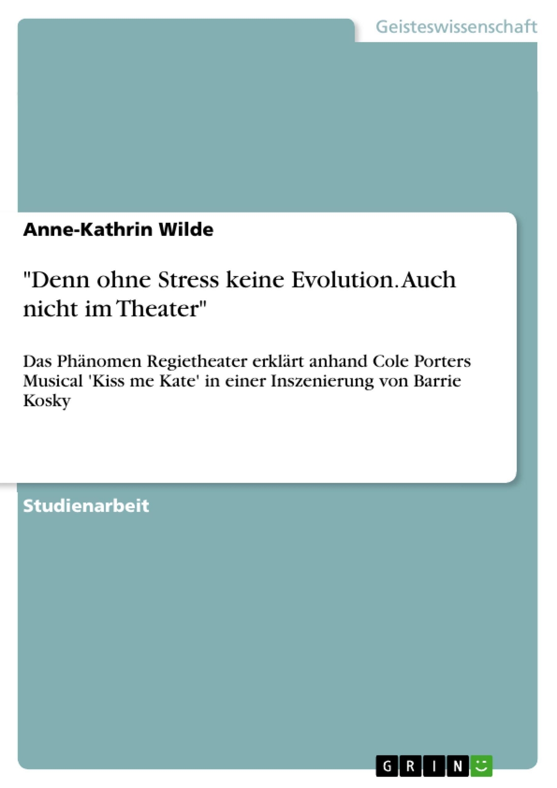 Thumbnail - Anne-kathrin Wilde | Denn Ohne Stress Keine Evolution. Auch Nicht