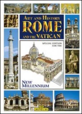 Art and History of Rome and the Vatican, Special Edition for the Jubilee  - GOOD