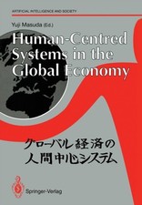 Masuda - Human-Centred Systems in the Global Economy   Proceedings fro - X555z