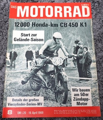Das Motorrad 8/1969 Honda CB 450 K1, Eifelrennen, Zündapp 50, MV Augusta 4 Zyl.
