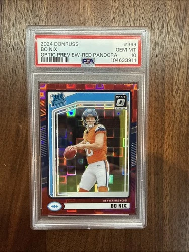 2024 Donruss - Rated Rookie Bo Nix #369 Optic Preview Red Pandora (RC) PSA 10
