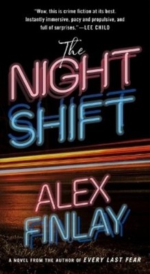 Alex Finlay The Night Shift (Taschenbuch) (US IMPORT)
