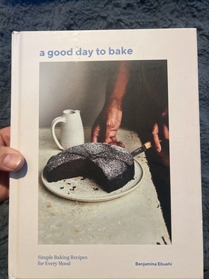 A Good Day to Bake : Simple Baking Recipes for Every Mood Benjami B-482