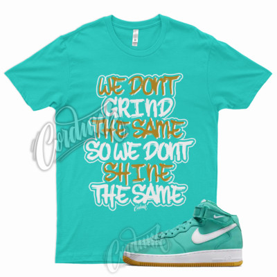 GRIND T Shirt for  Air Force 1 Mid Washed Teal Low Dunk Coral Snake Griffey