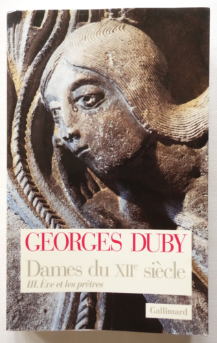 Ève et les prêtres - Dames du XIIe siècle Tome 3 - Georges Duby 1996 TBE - Photo 1/7