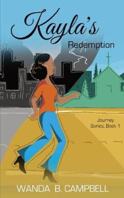 Kayla's Redemption by Campbell, Wanda B.