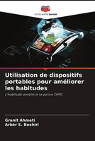 Granit Ahmeti (U. A.) | Utilisation De Dispositifs Portables Pour AméLiorer...