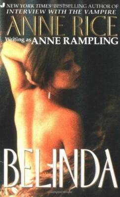Belinda - Mass Market Paperback By Rice, Anne - GOOD